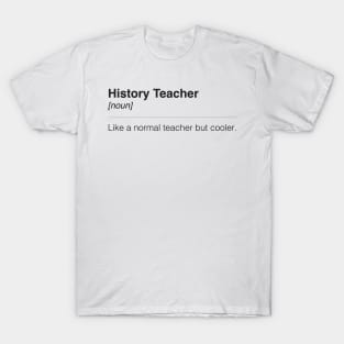 History Teacher T-Shirt